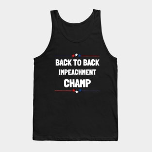 back to back impeachment champ Tank Top